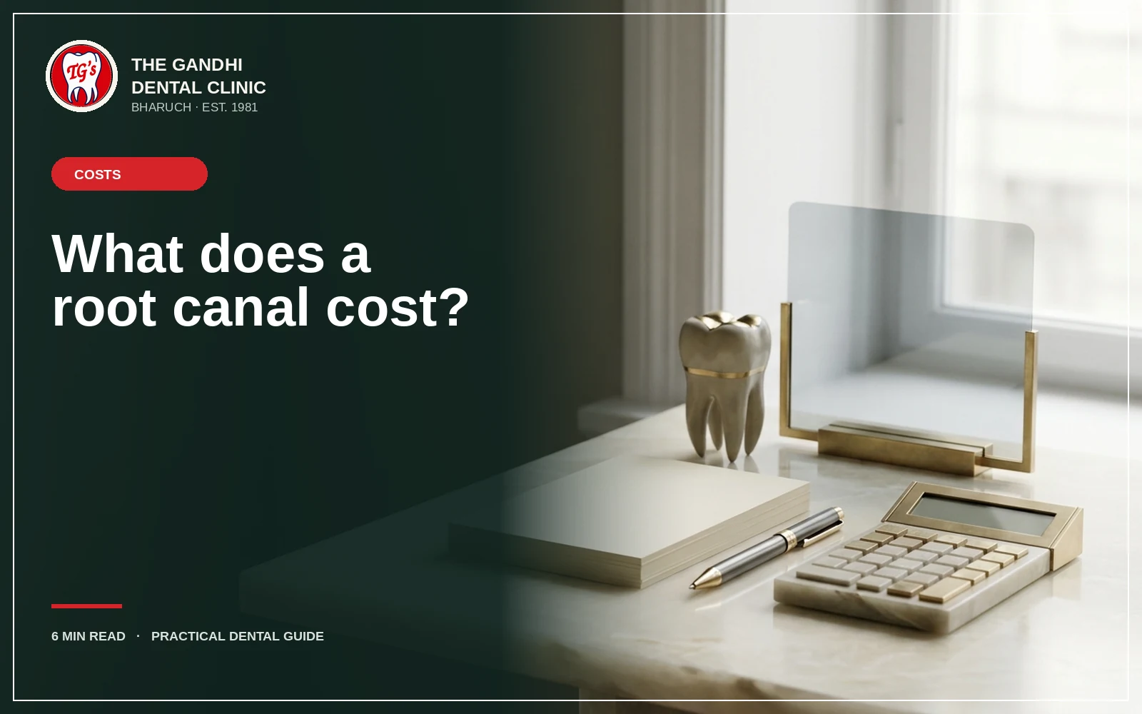 What a root canal actually costs — and what changes the price