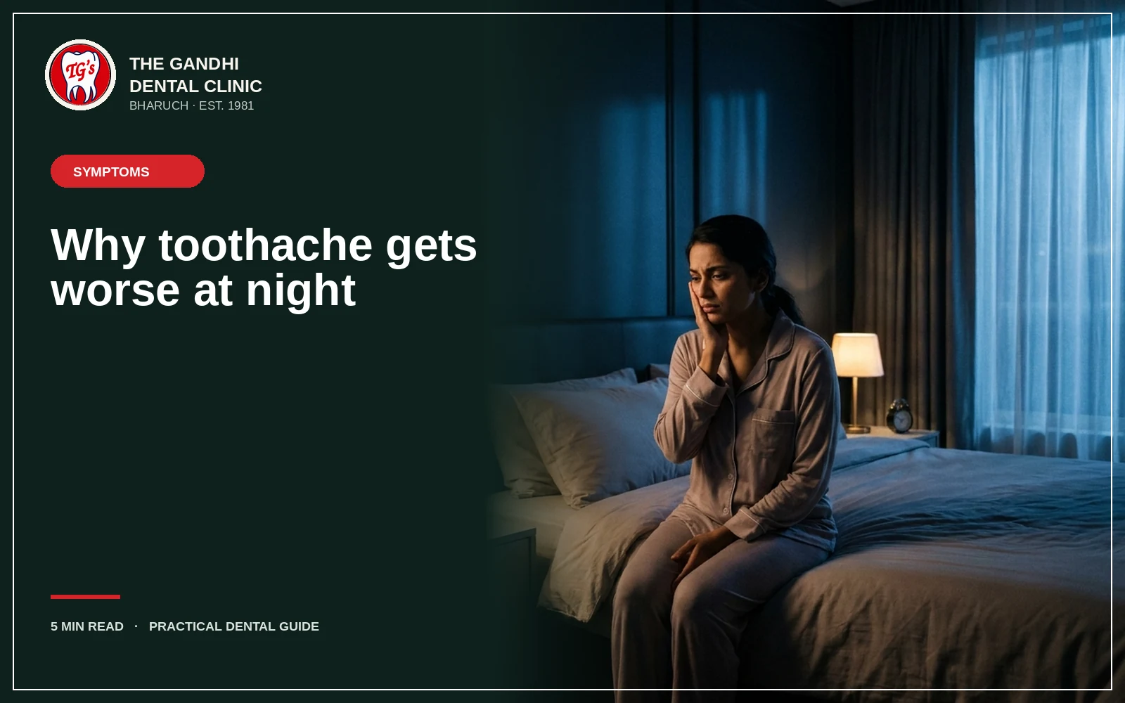 Why toothache always gets worse at night