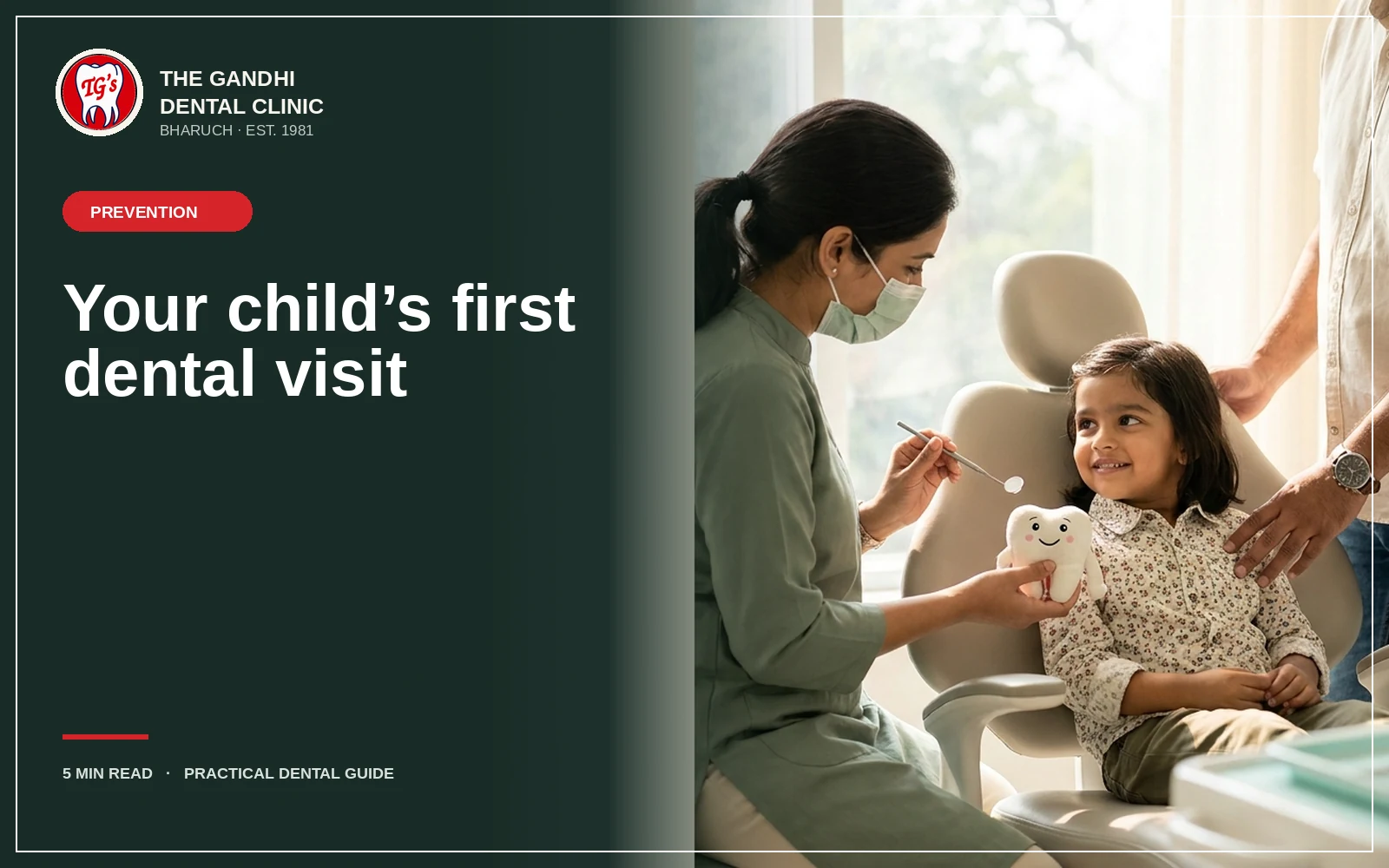 When should a child first see a dentist?
