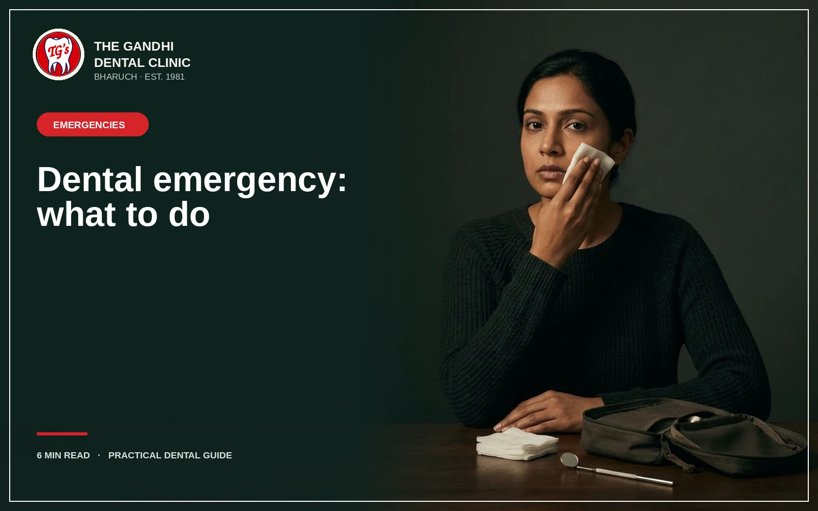 Dental emergencies: what to do before you reach a clinic